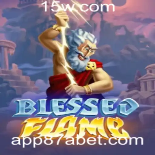 Explorando o Mundo do Jogo BlessedFlame e a Estratégia 87a Bet