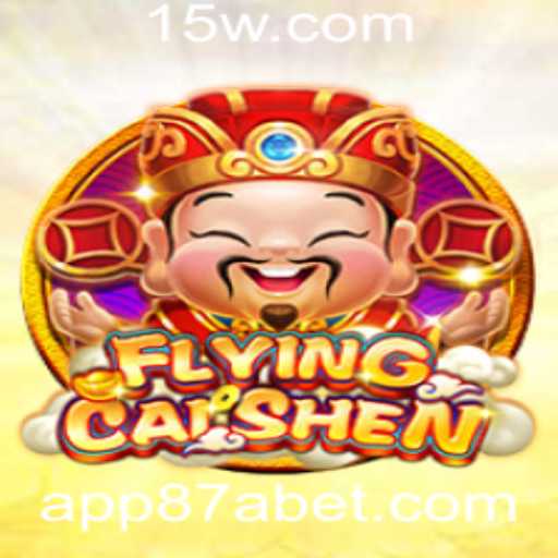 Explorando o Fascinante Mundo do Jogo FlyingCaiShen e a Ligação com 87a Bet